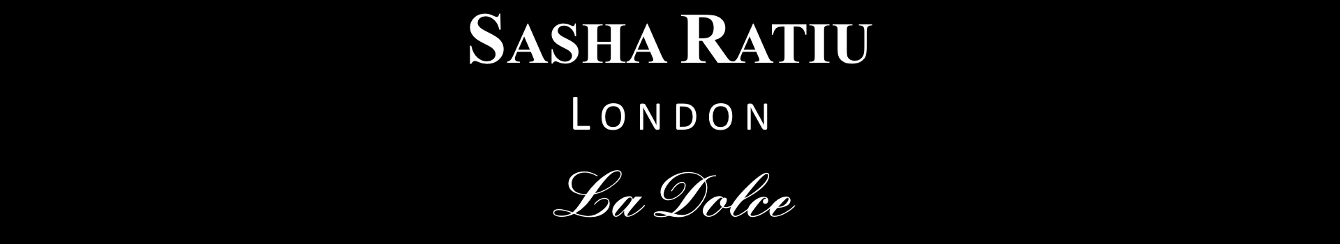 La Dolce by Sasha Raitu, London